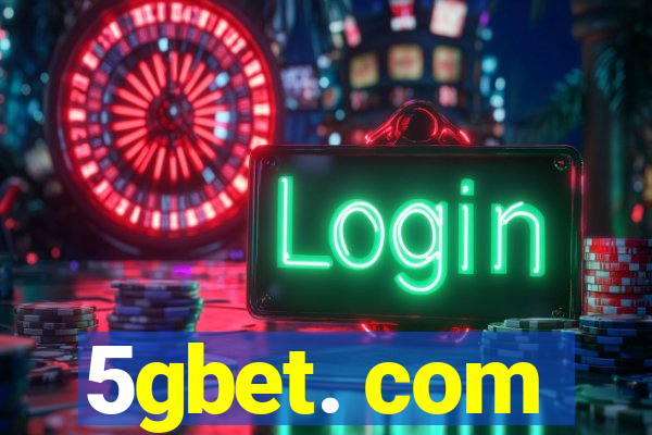 5gbet. com